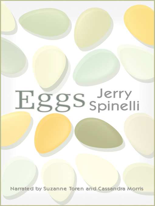 Title details for Eggs by Jerry Spinelli - Wait list